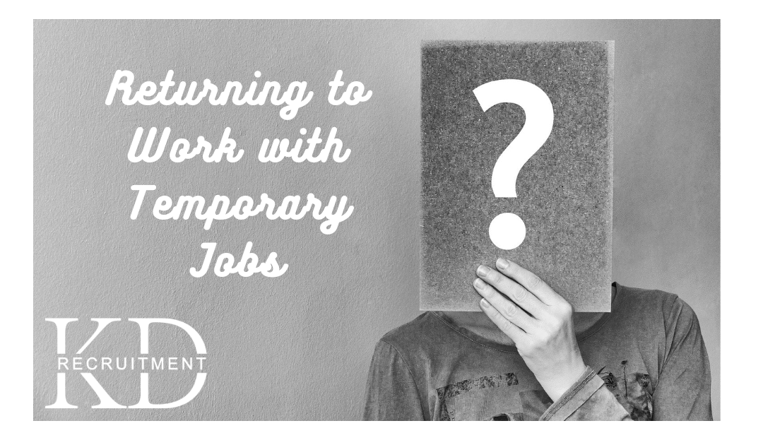 Returning to Work with Temporary Jobs